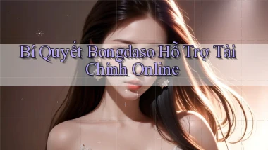 bí quyết bongdaso hỗ trợ tài chính online