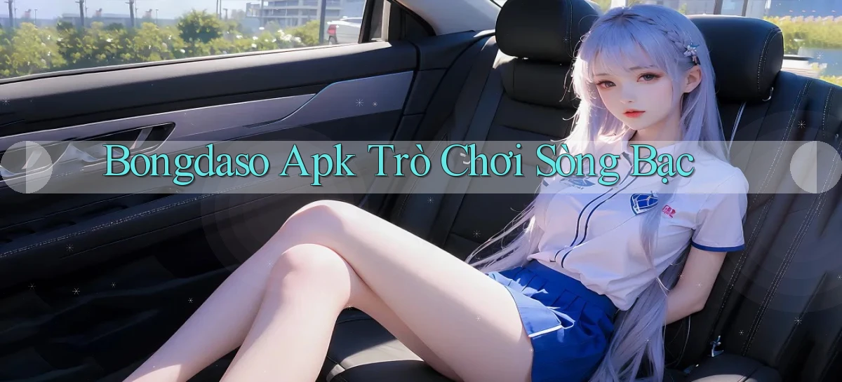 bongdaso apk trò chơi sòng bạc