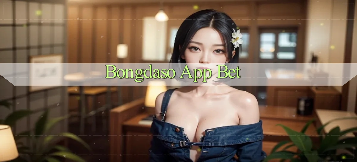 bongdaso app bet