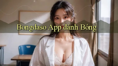 bongdaso app đánh bóng
