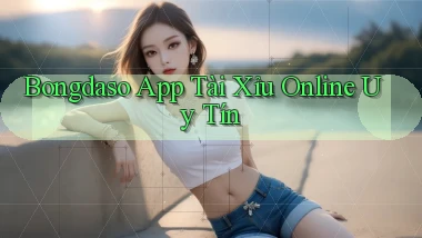 bongdaso app tài xỉu online uy tín