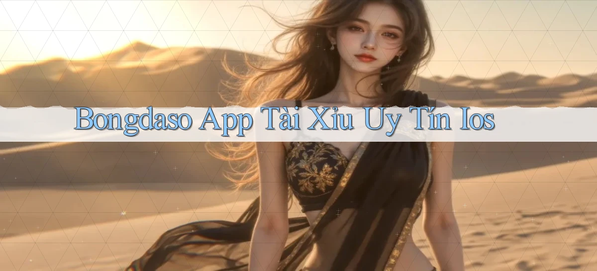 bongdaso app tài xỉu uy tín ios