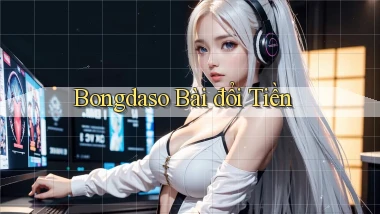 bongdaso bài đổi tiền