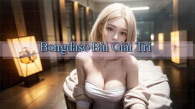 bongdaso bài giải trí