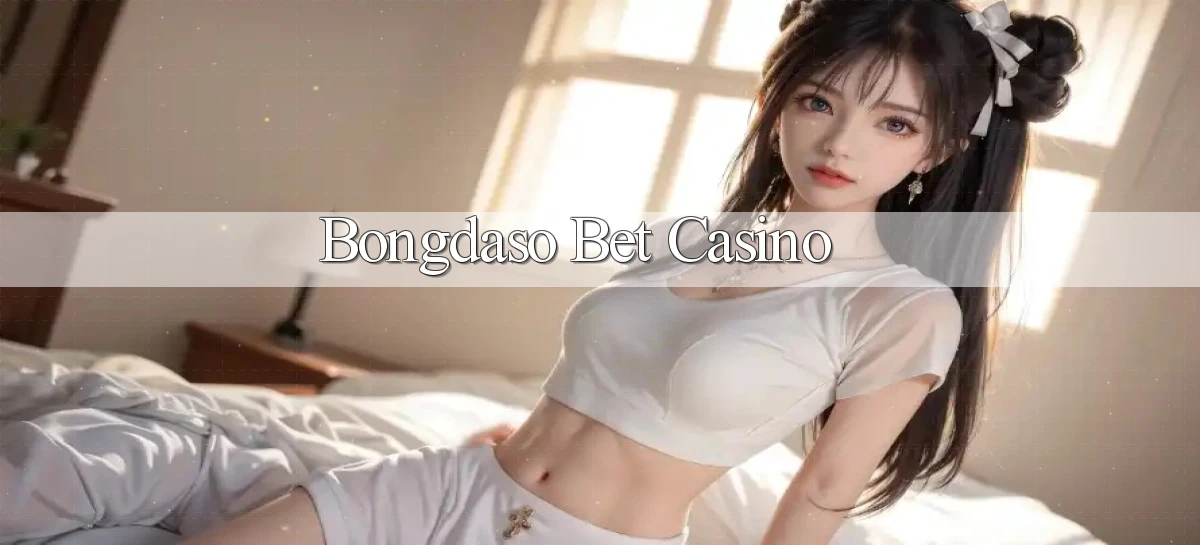 bongdaso bet casino