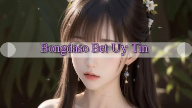 bongdaso bet uy tín