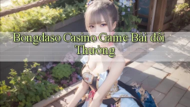 bongdaso casino game bài đổi thưởng