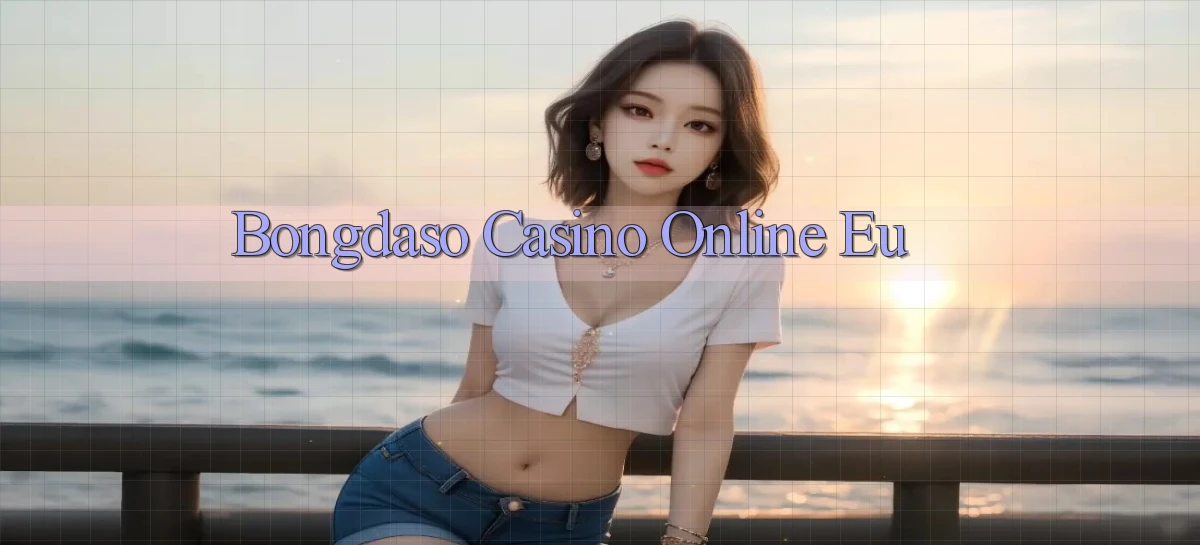 bongdaso casino online eu