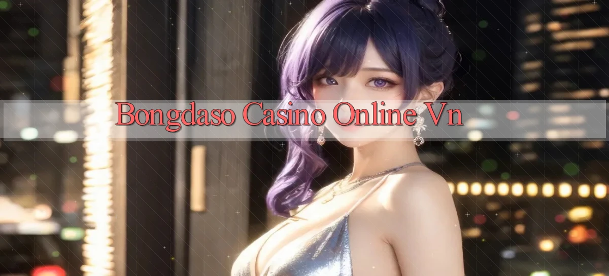 bongdaso casino online vn