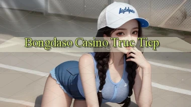 bongdaso casino truc tiep