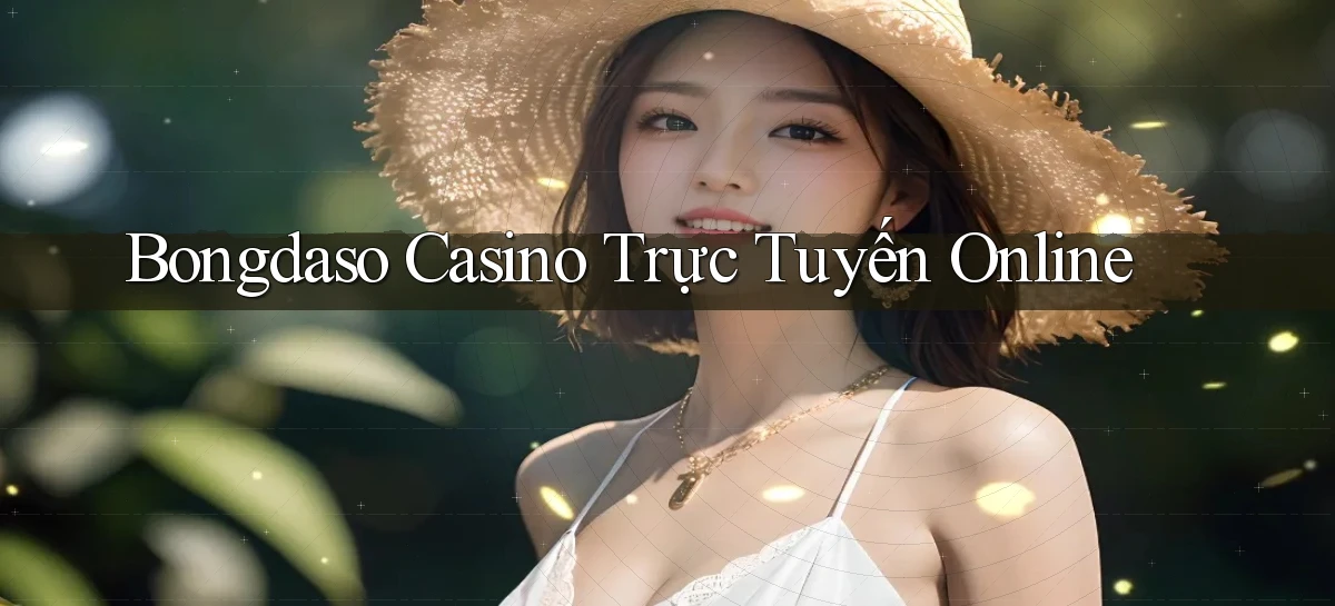 bongdaso casino trực tuyến online