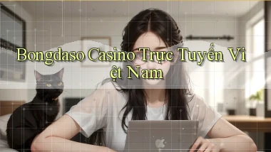 bongdaso casino trực tuyến việt nam