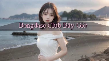 bongdaso club bây giờ