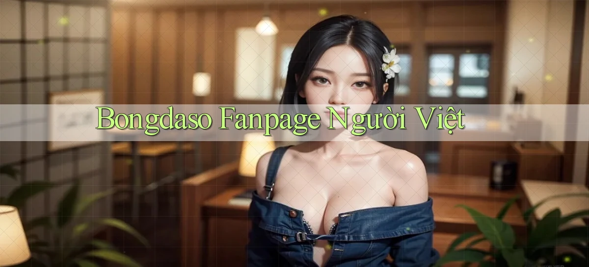 bongdaso fanpage người việt