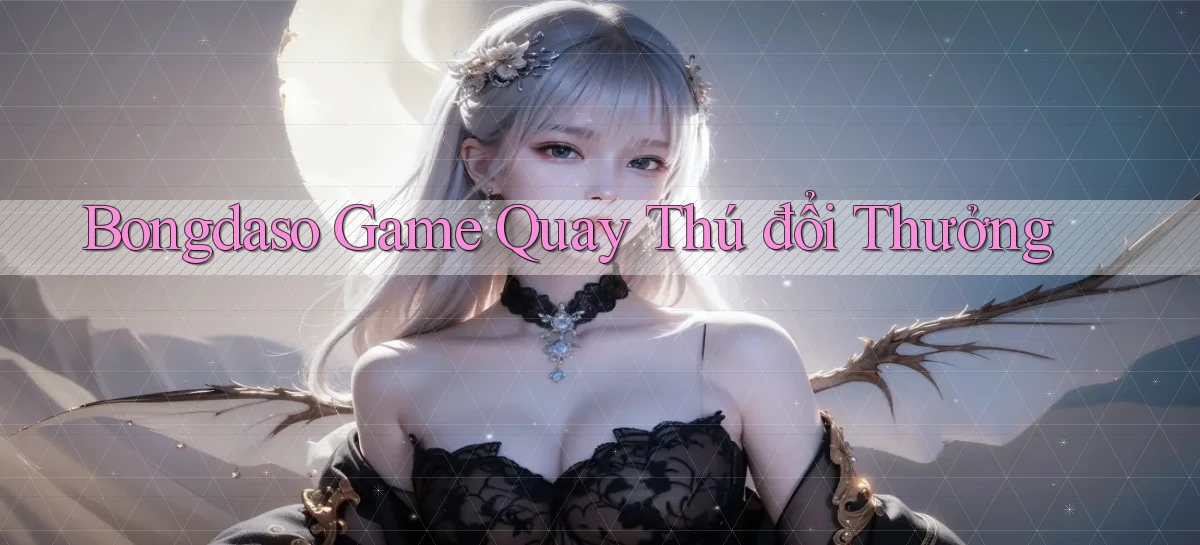 bongdaso  game quay thú đổi thưởng