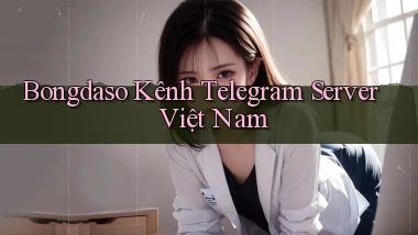 bongdaso kênh telegram server việt nam