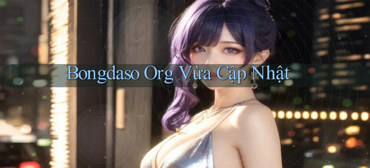 bongdaso org vừa cập nhật