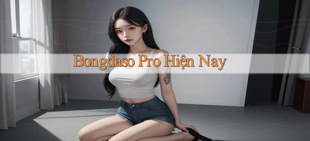 bongdaso pro hiện nay