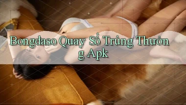 bongdaso  quay số trúng thưởng apk