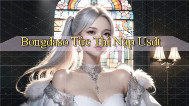 bongdaso tức thì nạp usdt