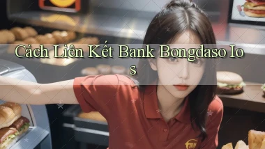 cách liên kết bank bongdaso ios