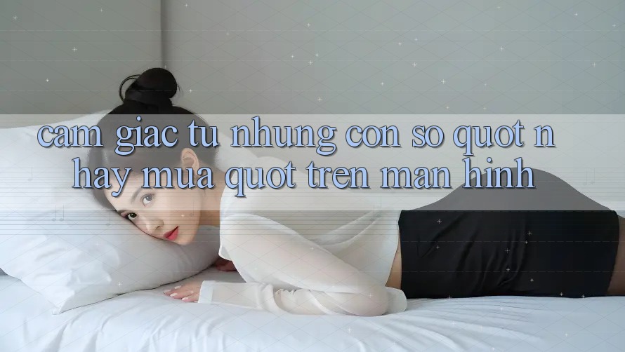 Cảm giác từ những con số " nhảy múa" trên màn hình Cảm giác từ những con số " nhảy múa" trên màn hình