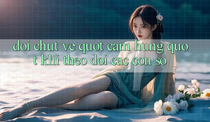 Đôi chút về " cảm hứng" khi theo dõi các con số Đôi chút về " cảm hứng" khi theo dõi các con số
