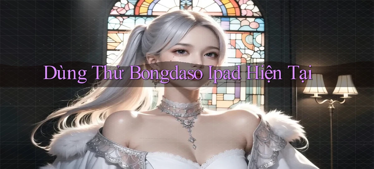 dùng thử bongdaso ipad hiện tại