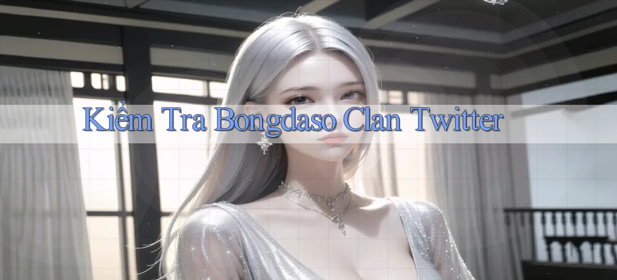 kiểm tra bongdaso clan twitter