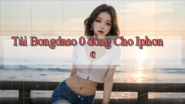 tải bongdaso 0 đồng cho iphone