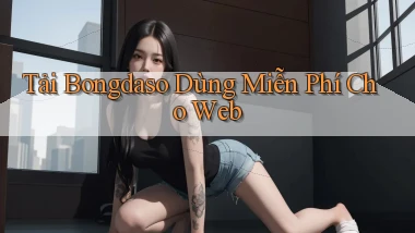tải bongdaso dùng miễn phí cho web