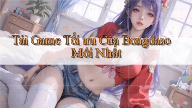 tải game tối ưu của bongdaso mới nhất