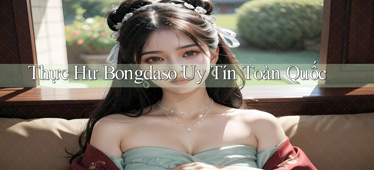 thực hư bongdaso uy tín toàn quốc